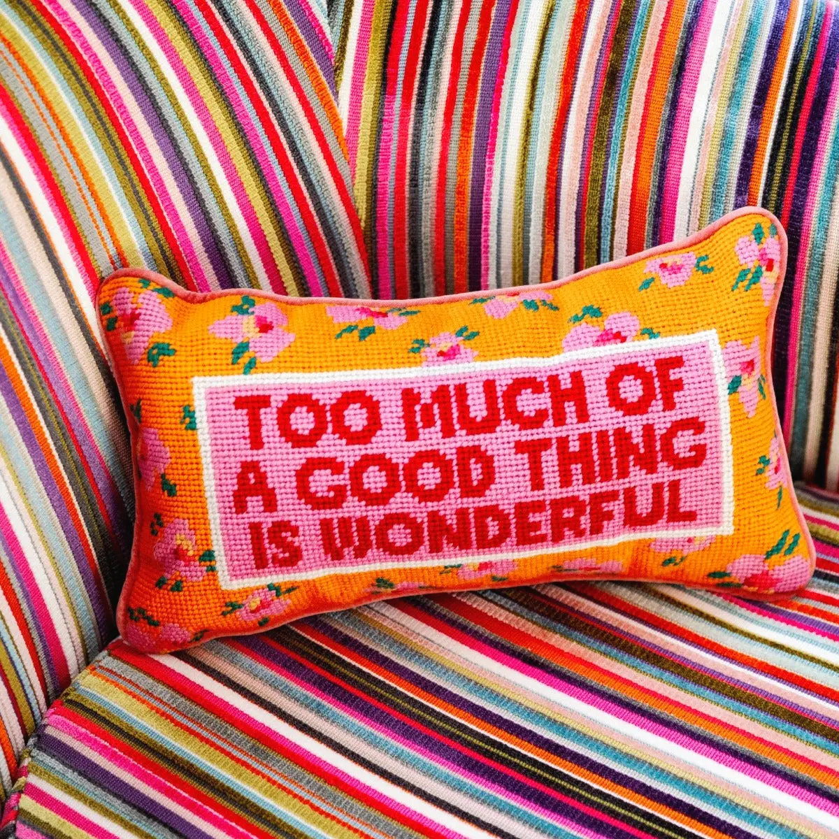 Too Much humorous needlepoint throw pillow for living room bedroom couch funny home decor statement